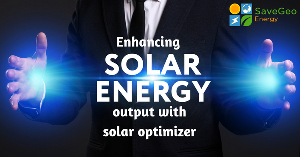 Enhancing solar output with solar optimizer