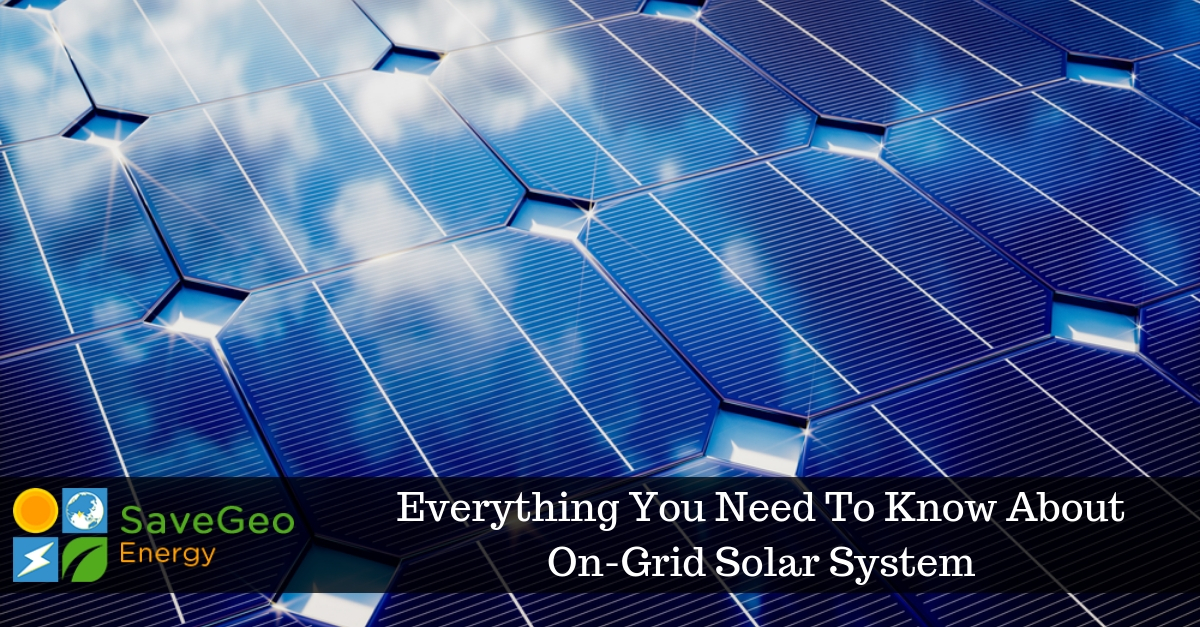 On-Grid Solar System – Face Of The Energy Industry In India